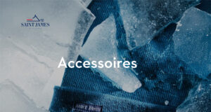 LE VENT A LA FRANCAISE x SAINT JAMES