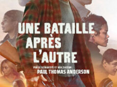 “ Une bataille après l’autre ” de Paul Thomas Anderson