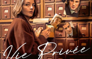 “ Vie privée ” de Rebecca Zlotowski