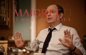 “ Maigret et le mort amoureux ” de Pascal Bonitzer