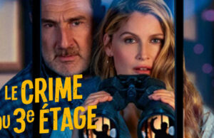 “ Le Crime du 3e étage ” de Rémi Bezançon