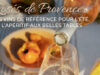 Vins de Provence – Les meilleurs rosés pour l’été, de l’apéritif aux belles tables