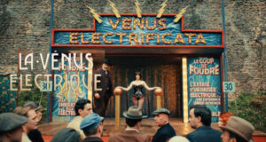 “ La vénus électrique ” de Pierre Salvadori