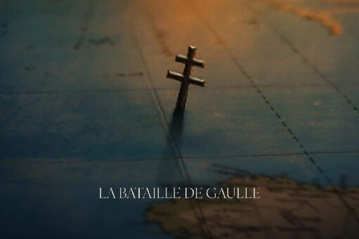 “ La Bataille de Gaulle – partie 2 : J’écris ton nom ” de Antonin Baudry